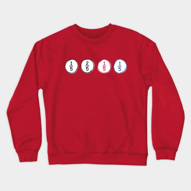 One Fifth, Two Fifth, Red Fifth, Blue Fifth Crewneck Sweatshirt by Heyday Threads